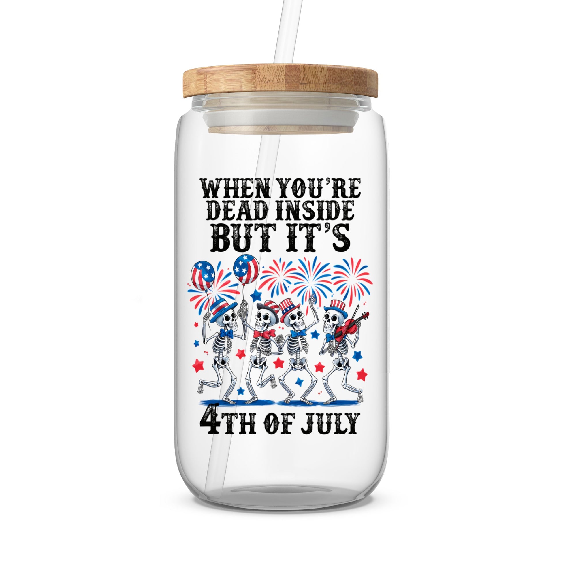 When You're Dead Inside But It's 4th of July product type